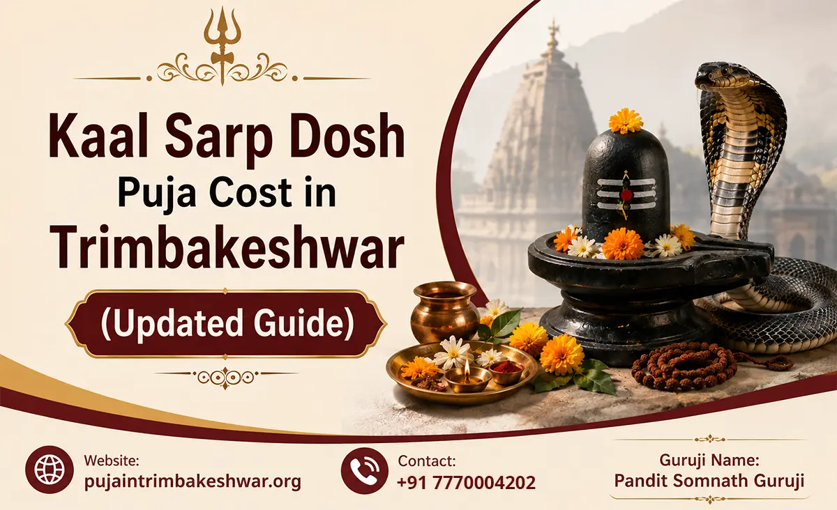 Kaal Sarp Dosh Puja Cost in Trimbakeshwar (2026 Updated Guide)