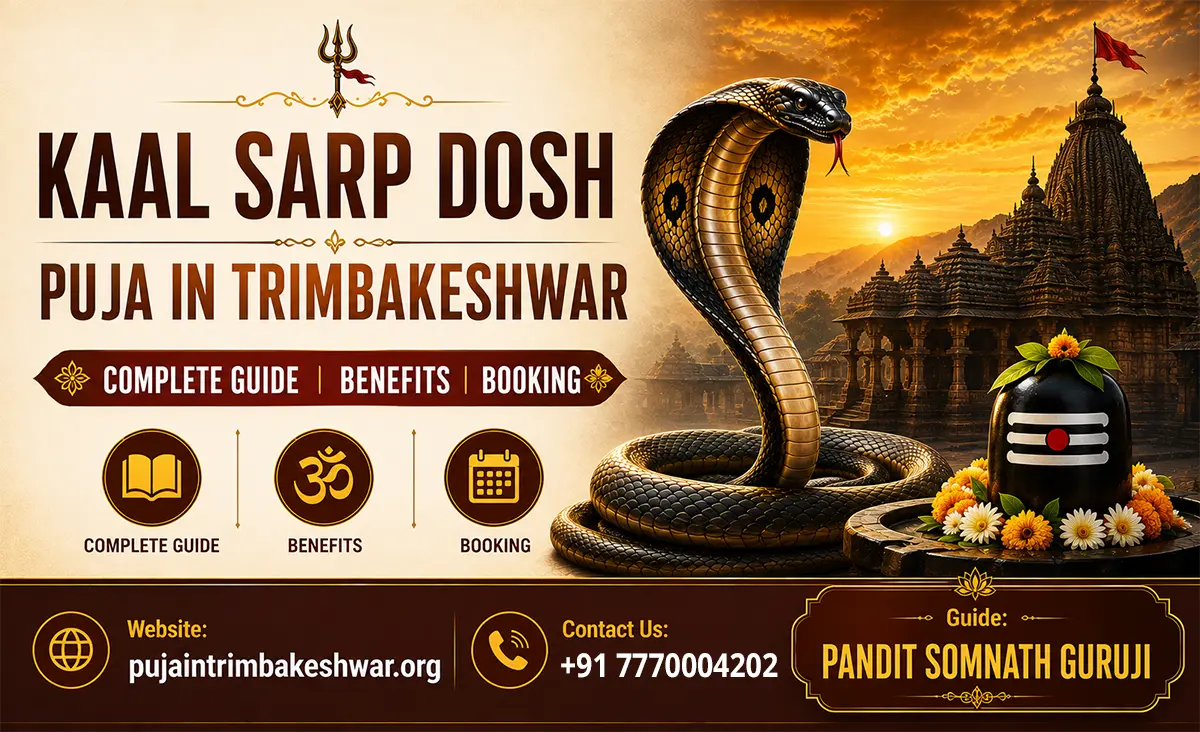 Kaal Sarp Dosh Puja in Trimbakeshwar – Complete Guide, Benefits & Booking